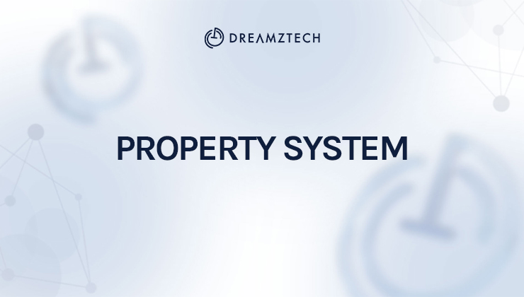 Property System